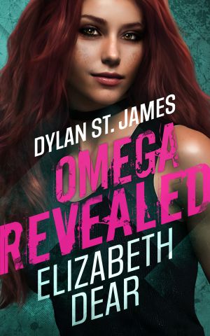 [Dylan St. James Omegaverse 02] • Omega Revealed